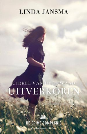 [Cirkel van het kwaad 02] • Uitverkoren (2017)